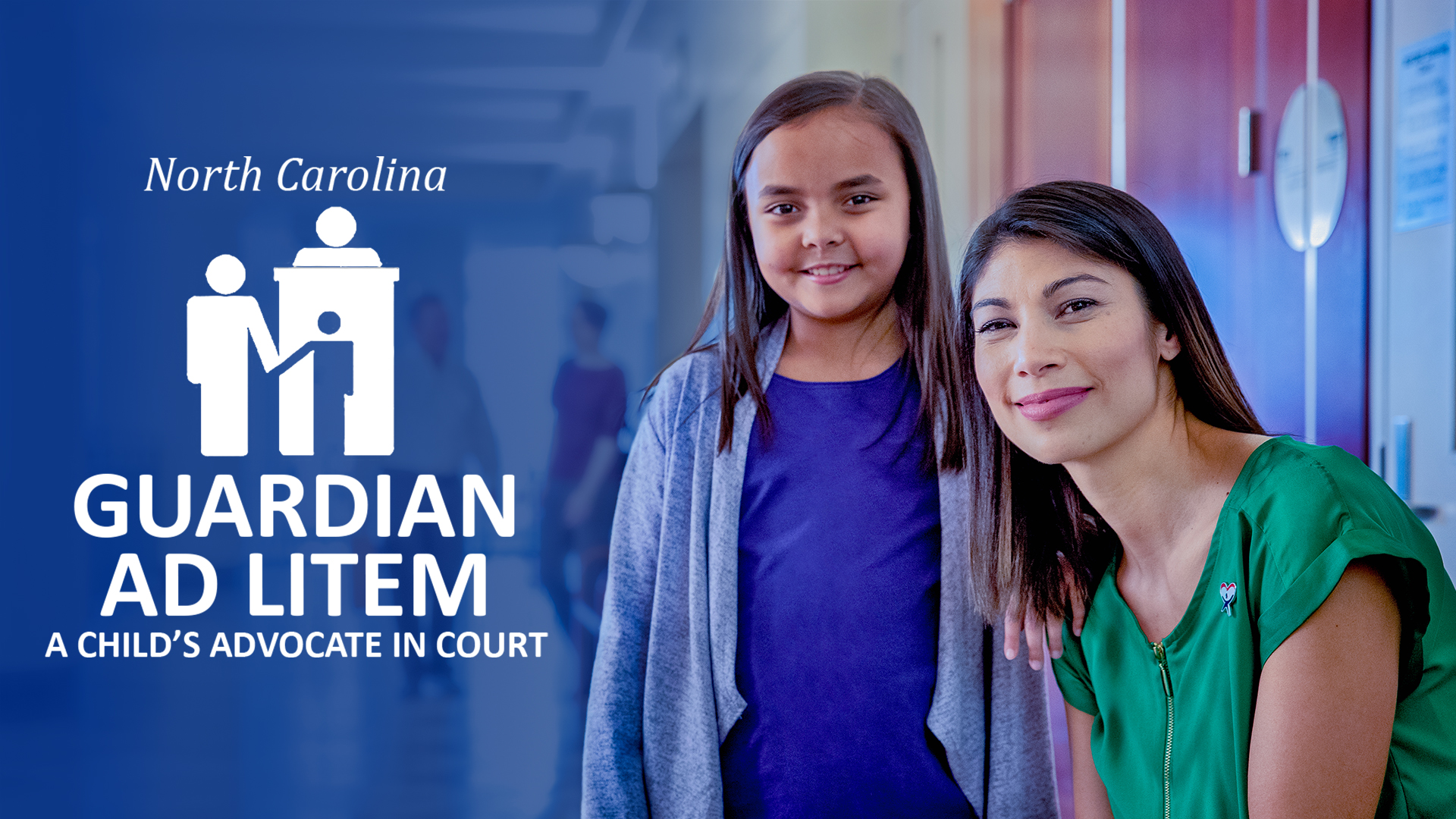 GAL volunteer woman with child smiling. GAL logo - A Child's Advocate in Court.